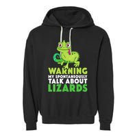 Warning May Spontaneously Talk About Lizards Lizard Reptiles Garment-Dyed Fleece Hoodie