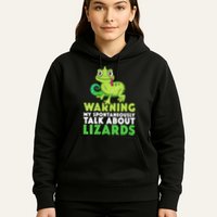Warning May Spontaneously Talk About Lizards Lizard Reptiles Hoodie