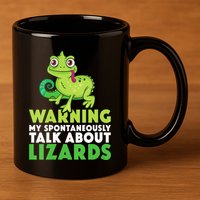 Warning May Spontaneously Talk About Lizards Lizard Reptiles 11oz C Handle Ceramic Mug