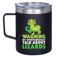 Warning May Spontaneously Talk About Lizards Lizard Reptiles 12oz Stainless Steel Coffee Mug