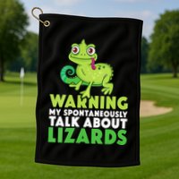 Warning May Spontaneously Talk About Lizards Lizard Reptiles Golf Towel