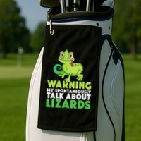 Warning May Spontaneously Talk About Lizards Lizard Reptiles Golf Towel