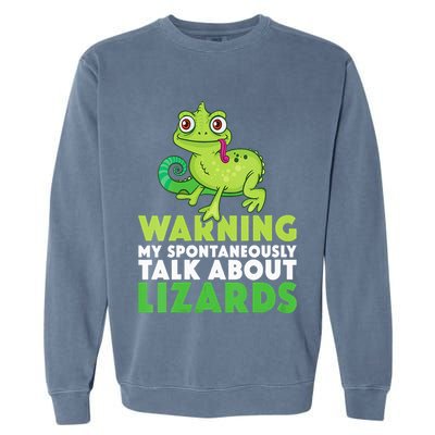 Warning May Spontaneously Talk About Lizards Lizard Reptiles Garment-Dyed Sweatshirt