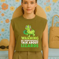 Warning May Spontaneously Talk About Lizards Lizard Reptiles Garment-Dyed Women's Muscle Tee