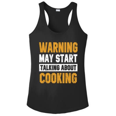 Warning May Start Talking About Cooking Funny Chef Bakery Funny Gift Ladies PosiCharge Competitor Racerback Tank