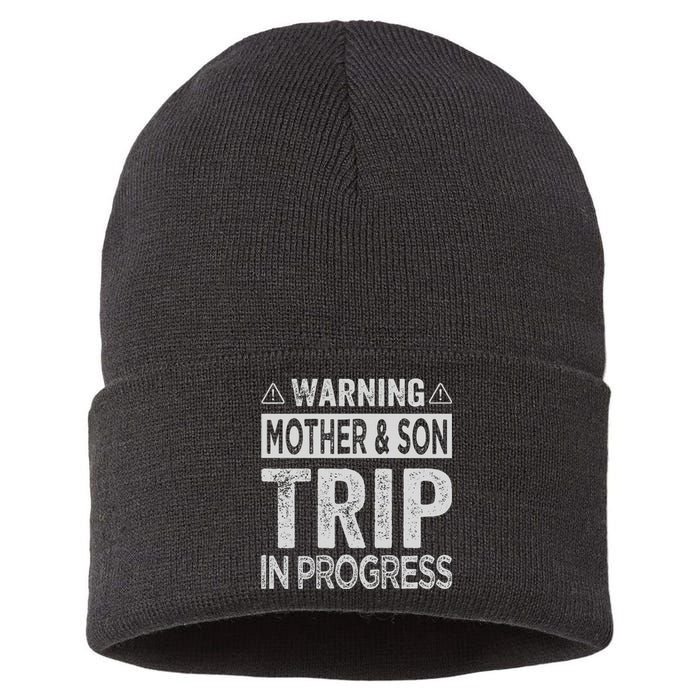 Warning Mother Son Trip In Progress Trip With Mom Sustainable Knit Beanie