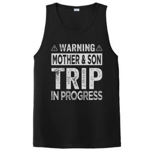 Warning Mother Son Trip In Progress Trip With Mom PosiCharge Competitor Tank