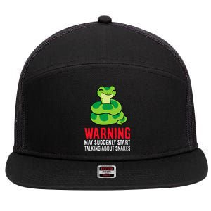 Warning May Suddenly Talk About Snakes 7 Panel Mesh Trucker Snapback Hat