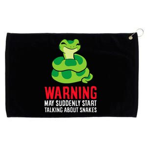 Warning May Suddenly Talk About Snakes Grommeted Golf Towel