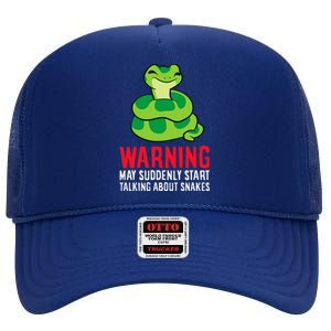 Warning May Suddenly Talk About Snakes High Crown Mesh Back Trucker Hat