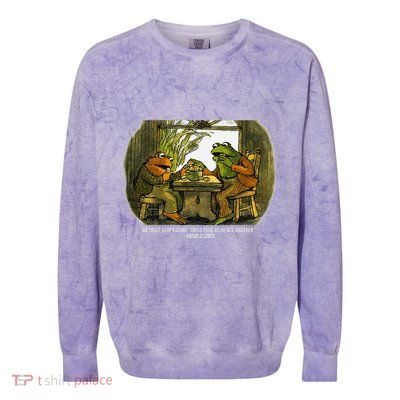We Must Stop Eating Cried Toad As He Ate Fog And Toad Quote Colorblast Crewneck Sweatshirt
