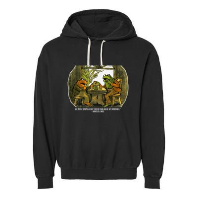 We Must Stop Eating Cried Toad As He Ate Fog And Toad Quote Garment-Dyed Fleece Hoodie