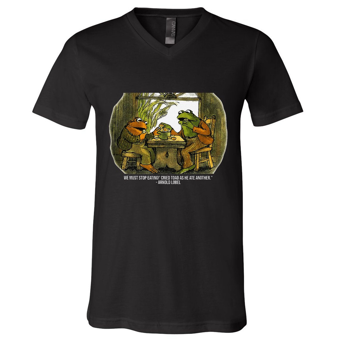 We Must Stop Eating Cried Toad As He Ate Fog And Toad Quote V-Neck T-Shirt