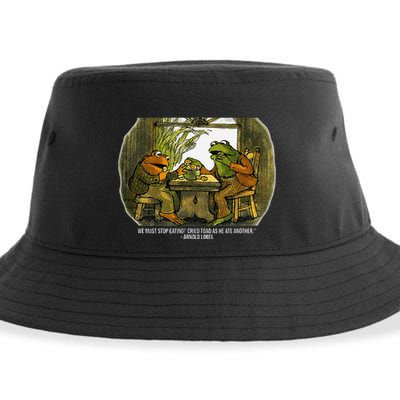 We Must Stop Eating Cried Toad As He Ate Fog And Toad Quote Sustainable Bucket Hat