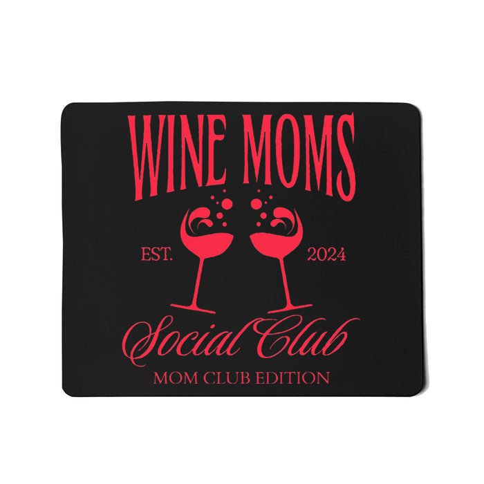 Wine Moms Social Club Brunch Day Drinking Matching Mousepad