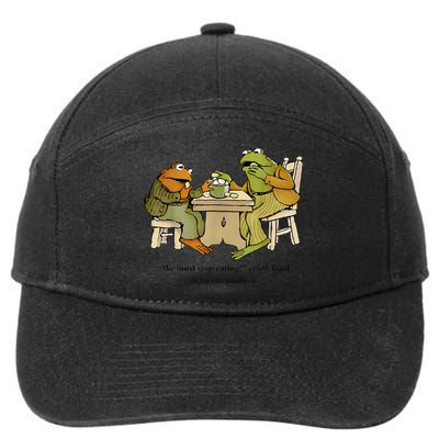 We Must Stop Eating Cried Toad As He Ate Another Frog Toad 7-Panel Snapback Hat