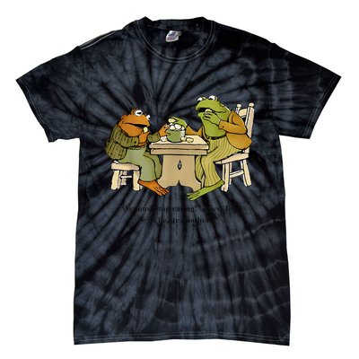 We Must Stop Eating Cried Toad As He Ate Another Frog Toad Tie-Dye T-Shirt