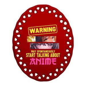 Warning May Spontaneously Start Talking About Anime Gift Ceramic Oval Ornament