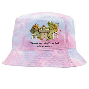 We Must Stop Eating Cried Toad As He Ate Another Frog Quote Tie-Dyed Bucket Hat