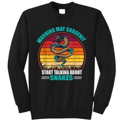 Warning May Suddenly Start Talking About Snakes Retro Snake Sweatshirt