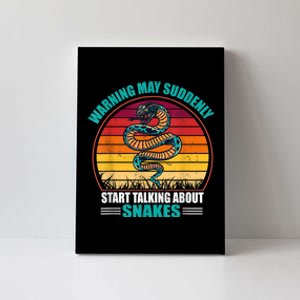 Warning May Suddenly Start Talking About Snakes Retro Snake Canvas