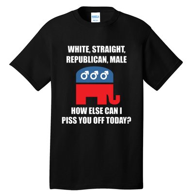 White Male Straight Republican | Funny Republican Gifts Tall T-Shirt