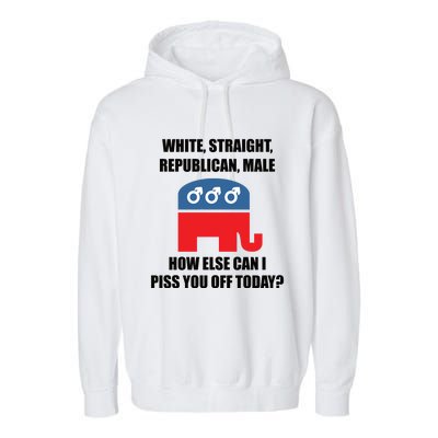 White Male Straight Republican | Funny Republican Gifts Garment-Dyed Fleece Hoodie