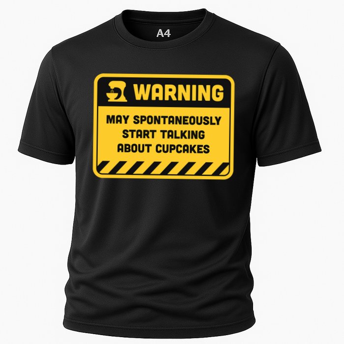 Warning May Spontaneously Start Talking About Cupcakes Meaningful Gift Performance Shirt