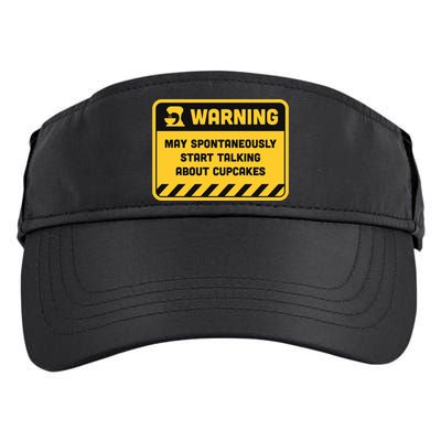 Warning May Spontaneously Start Talking About Cupcakes Meaningful Gift Adult Drive Performance Visor
