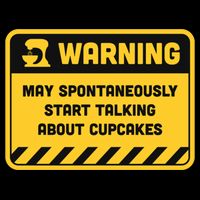 Warning May Spontaneously Start Talking About Cupcakes Meaningful Gift Drawstring Bag