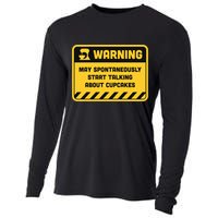 Warning May Spontaneously Start Talking About Cupcakes Meaningful Gift Cooling Performance Long Sleeve Crew