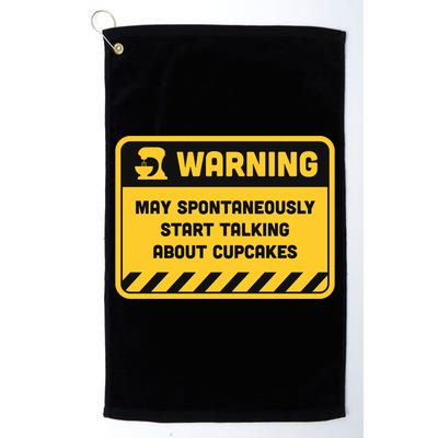 Warning May Spontaneously Start Talking About Cupcakes Meaningful Gift Golf Towel