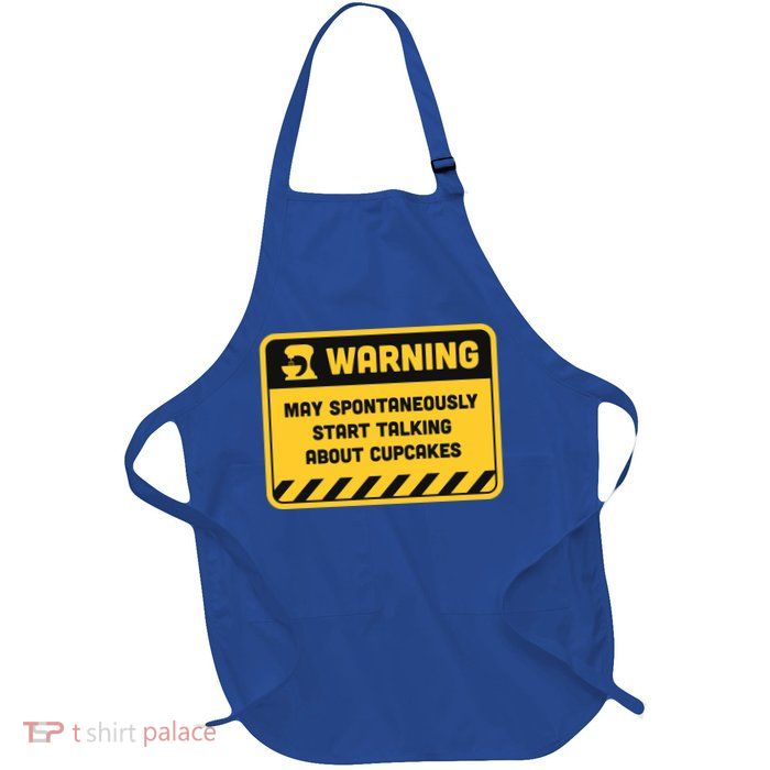 Warning May Spontaneously Start Talking About Cupcakes Meaningful Gift Apron