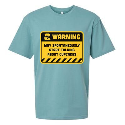 Warning May Spontaneously Start Talking About Cupcakes Meaningful Gift Sueded Cloud Jersey T-Shirt