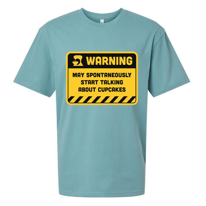 Warning May Spontaneously Start Talking About Cupcakes Meaningful Gift Sueded Cloud Jersey T-Shirt
