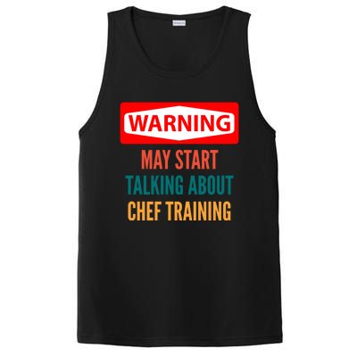 Warning May Start Talking About Chef Training Gift PosiCharge Competitor Tank