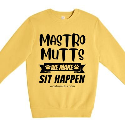 We Make Sit Happen Premium Crewneck Sweatshirt