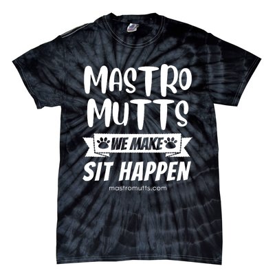 We Make Sit Happen Tie-Dye T-Shirt