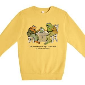 We Must Stop Eating Cried Toad As He Ate Another Frog Premium Crewneck Sweatshirt