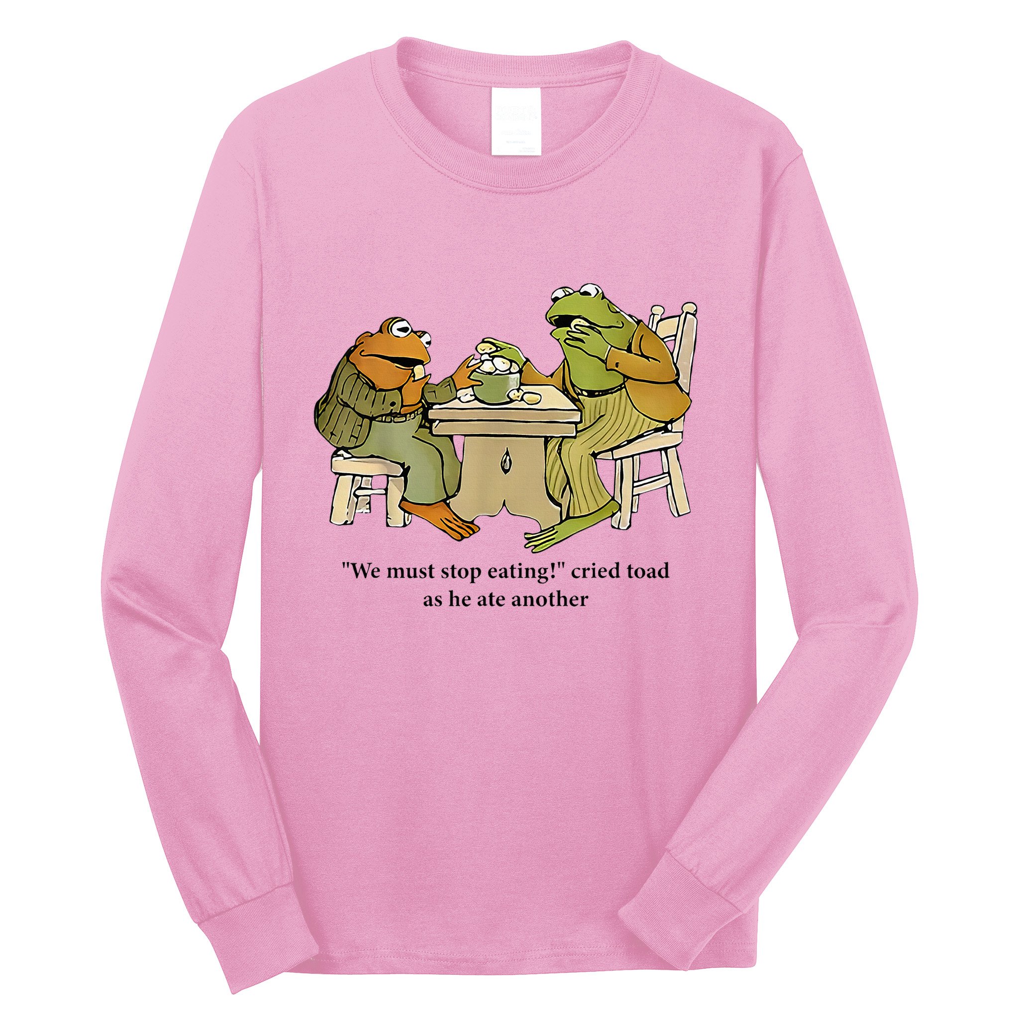 We Must Stop Eating Cried Toad As He Ate Another Frog Long Sleeve Shirt