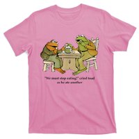 We Must Stop Eating Cried Toad As He Ate Another Frog T-Shirt