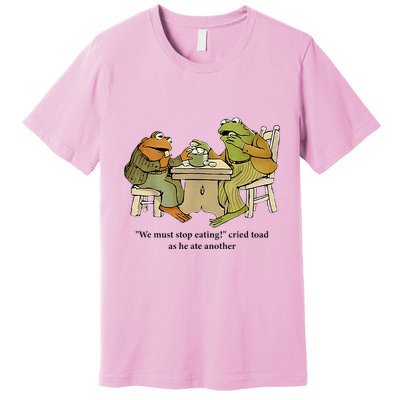 We Must Stop Eating Cried Toad As He Ate Another Frog Premium T-Shirt