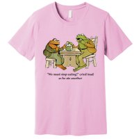 We Must Stop Eating Cried Toad As He Ate Another Frog Premium T-Shirt