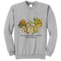 We Must Stop Eating Cried Toad As He Ate Another Frog Tall Sweatshirt