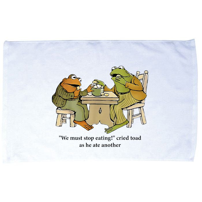 We Must Stop Eating Cried Toad As He Ate Another Frog Microfiber Hand Towel
