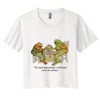 We Must Stop Eating Cried Toad As He Ate Another Frog Crop Top