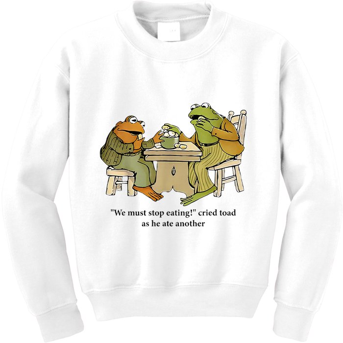We Must Stop Eating Cried Toad As He Ate Another Frog Kids Sweatshirt