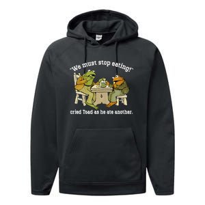 We Must Stop Eating Toad As He Ate Another Frog Toad Performance Fleece Hoodie