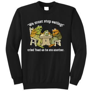 We Must Stop Eating Toad As He Ate Another Frog Toad Sweatshirt