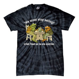 We Must Stop Eating Toad As He Ate Another Frog Toad Tie-Dye T-Shirt